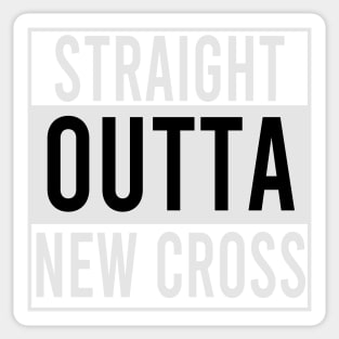 Straight Outta New Cross Sticker